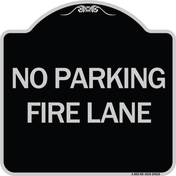 Pavement Stencil No Parking Fire Lane Heavy-Gauge Aluminum Sign, 18" x 18", BS-1818-24610